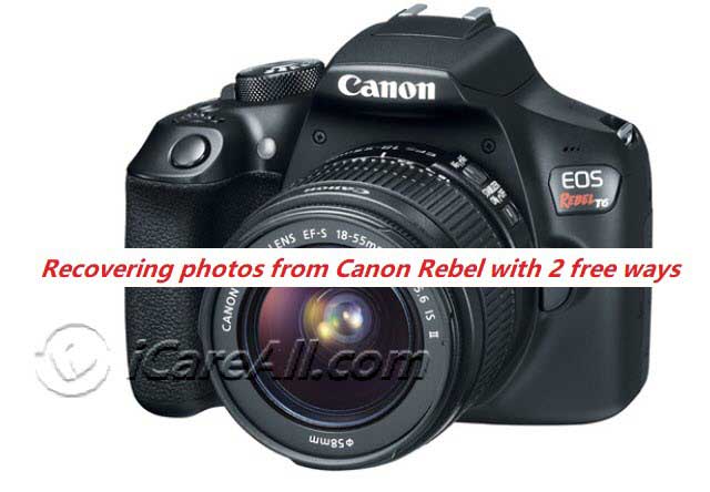 recover deleted photos from canon rebel